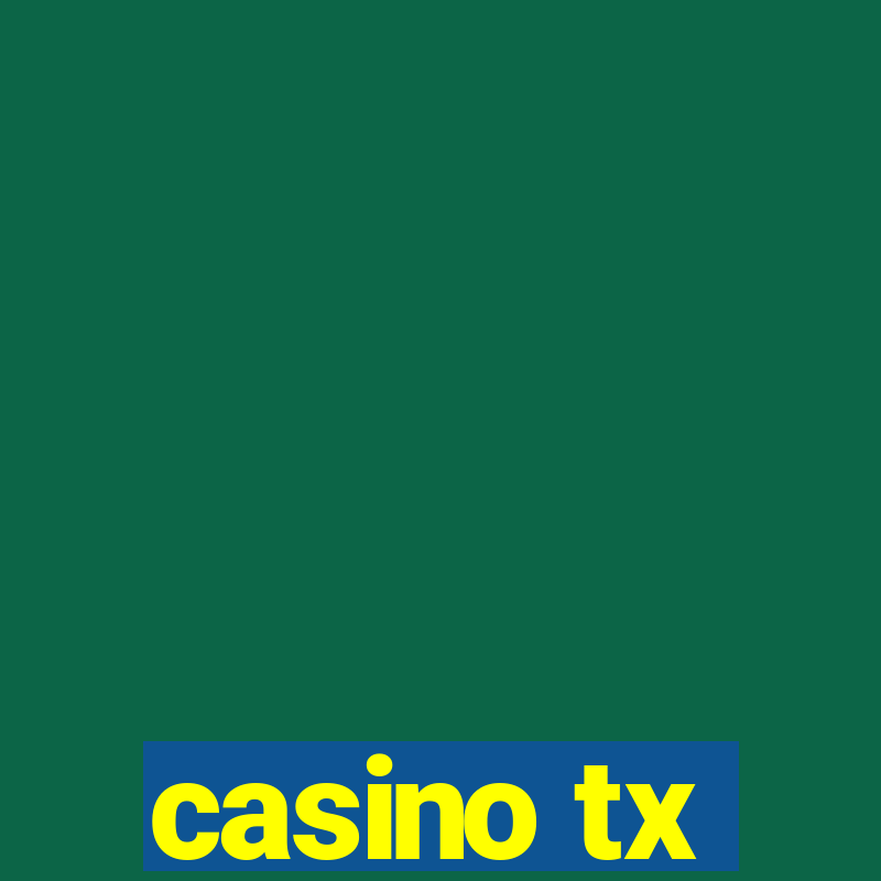 casino tx