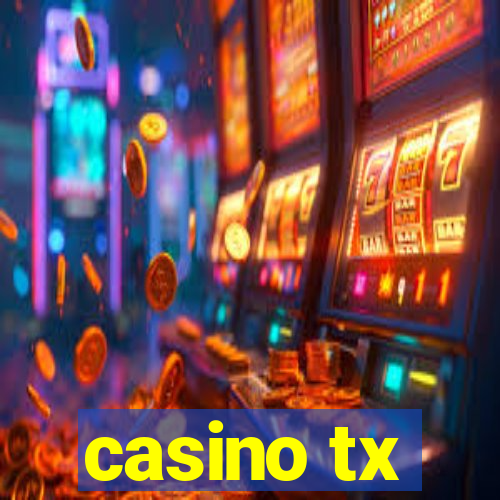 casino tx