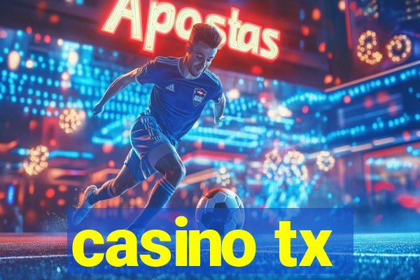 casino tx