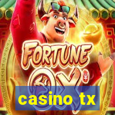 casino tx