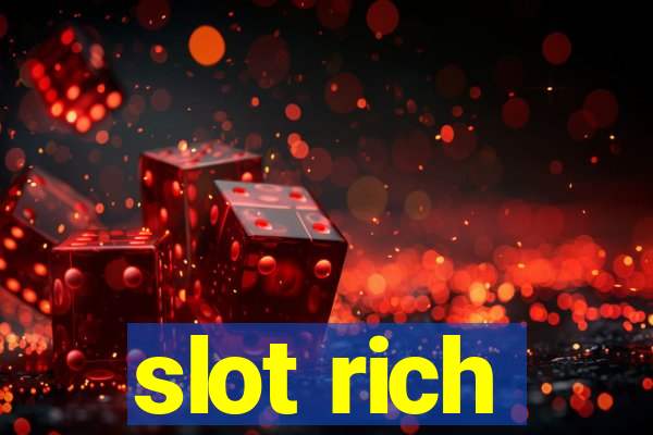 slot rich