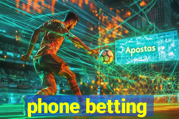 phone betting