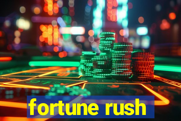 fortune rush