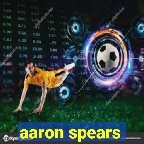 aaron spears