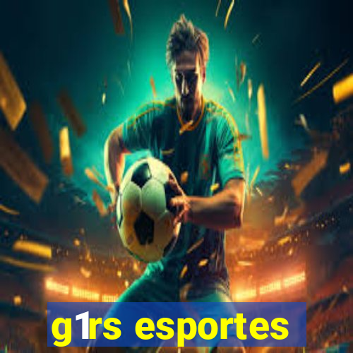 g1rs esportes