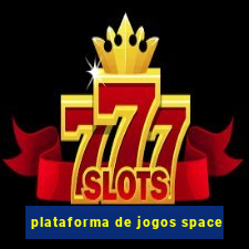 plataforma de jogos space