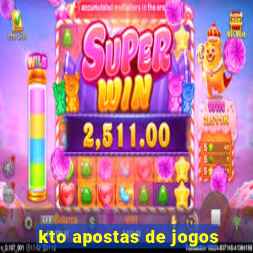 kto apostas de jogos