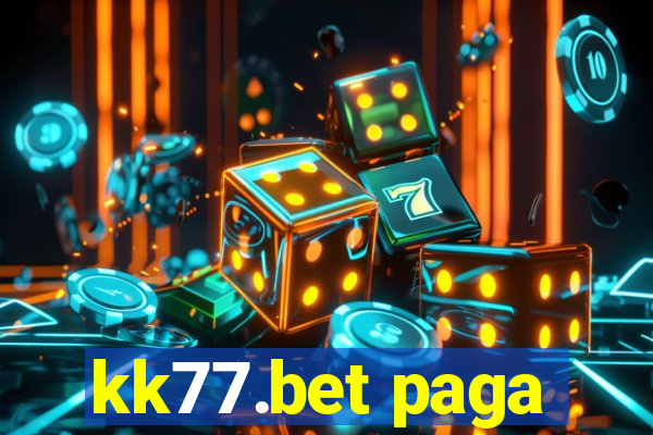 kk77.bet paga