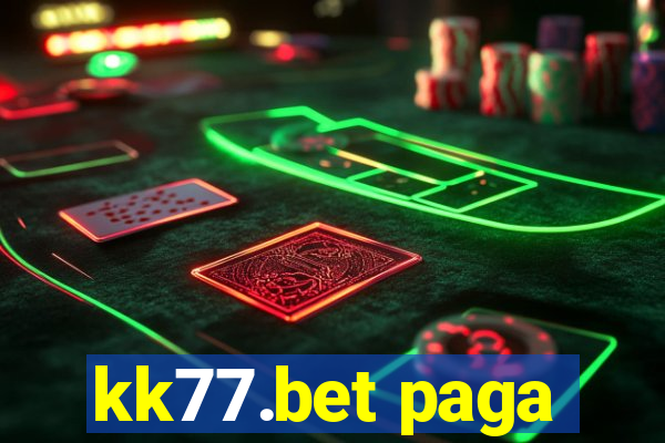 kk77.bet paga