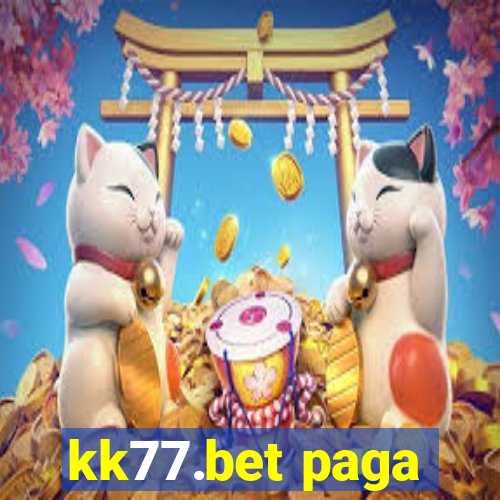 kk77.bet paga