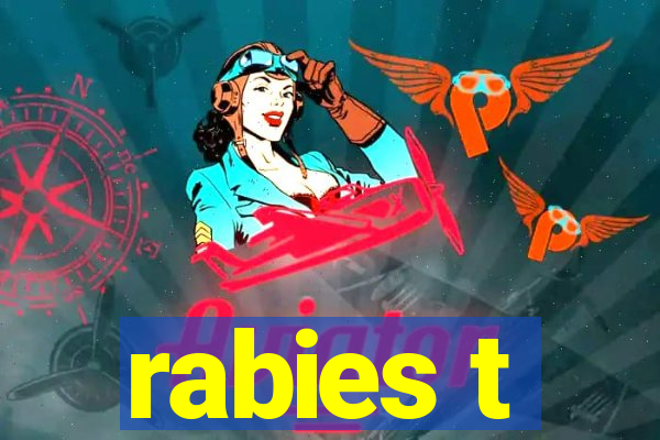 rabies t