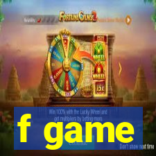 f game