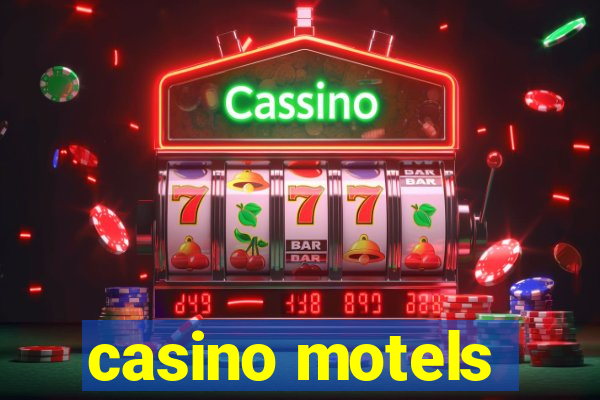 casino motels