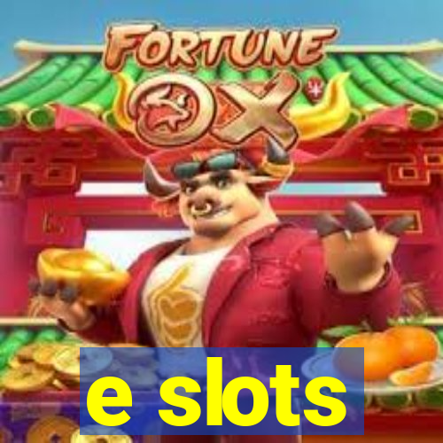 e slots