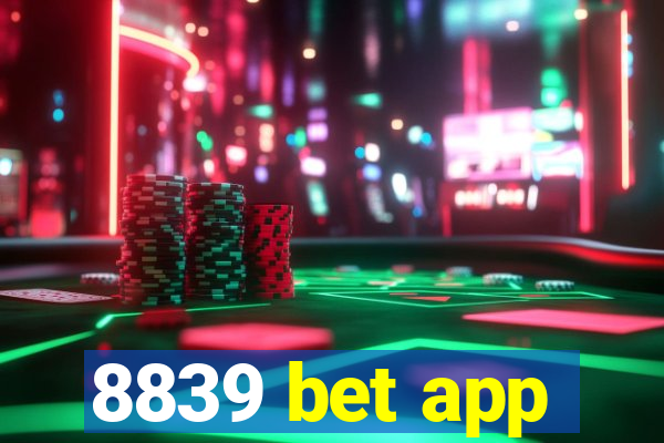 8839 bet app