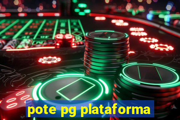 pote pg plataforma