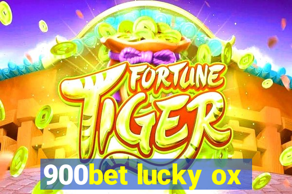 900bet lucky ox