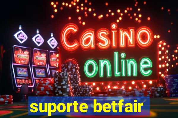 suporte betfair