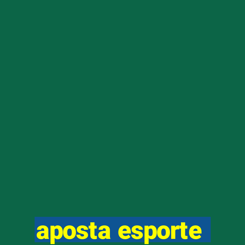 aposta esporte