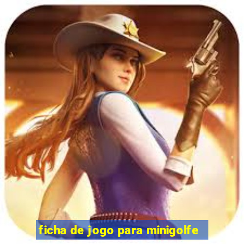 ficha de jogo para minigolfe