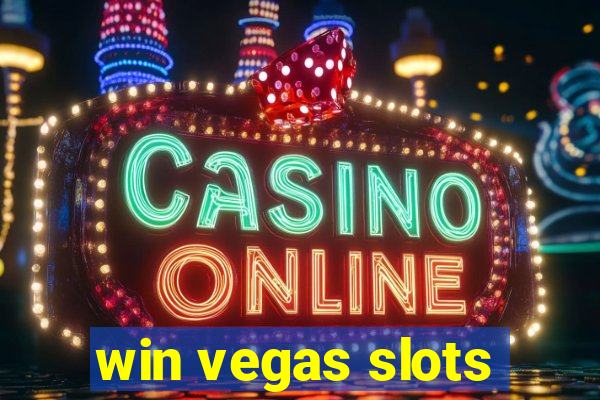 win vegas slots