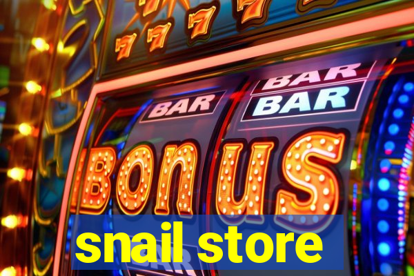 snail store