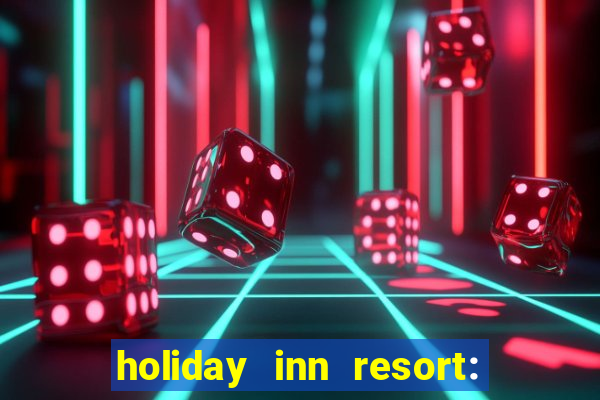 holiday inn resort: aruba-beach resort & casino