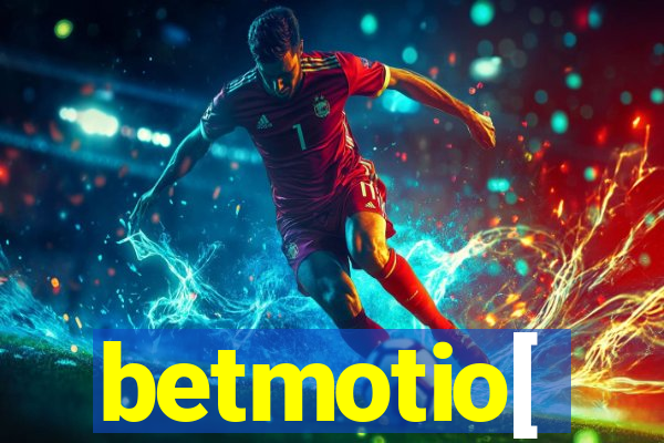 betmotio[