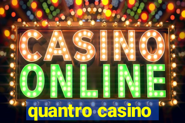 quantro casino