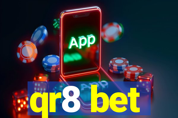 qr8 bet