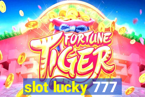 slot lucky 777