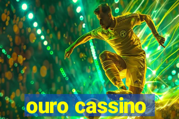 ouro cassino