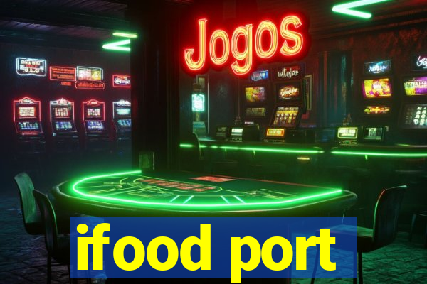 ifood port