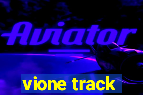 vione track