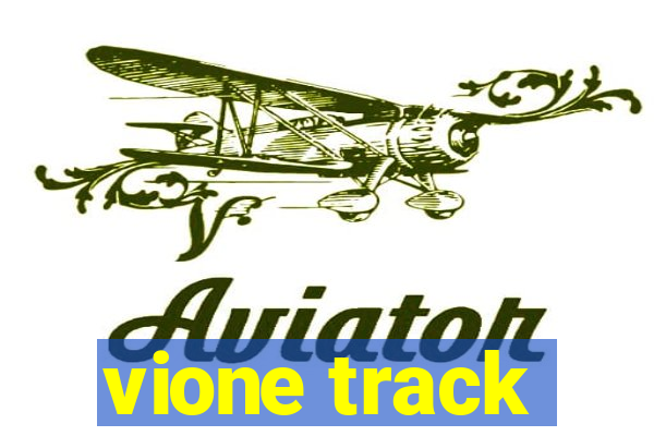 vione track