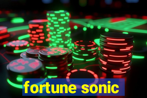 fortune sonic