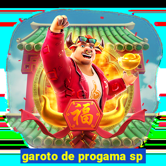 garoto de progama sp