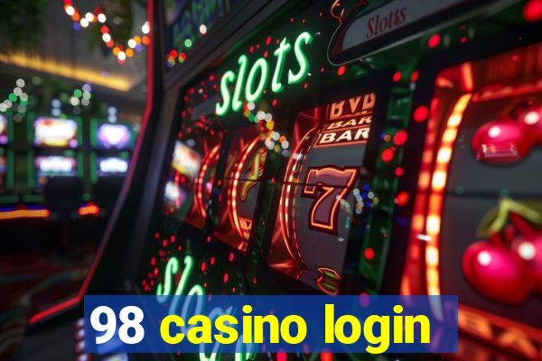 98 casino login