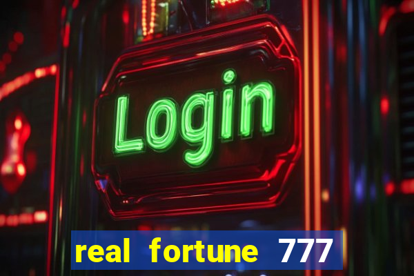 real fortune 777 paga mesmo