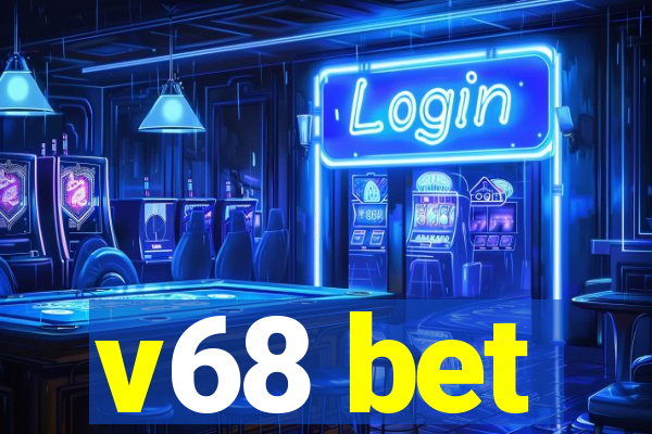 v68 bet