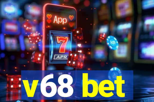 v68 bet