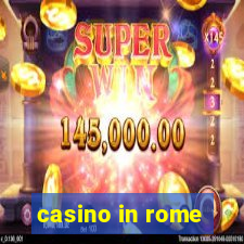 casino in rome