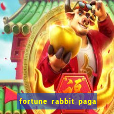 fortune rabbit paga que horas