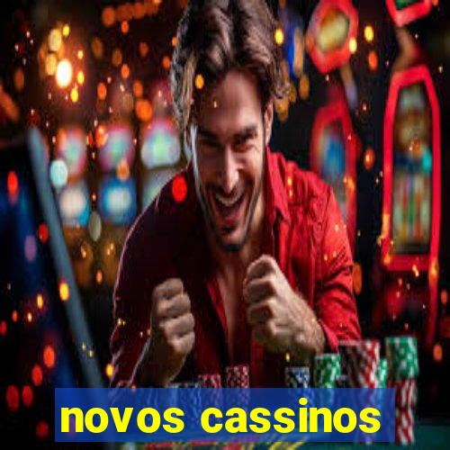 novos cassinos