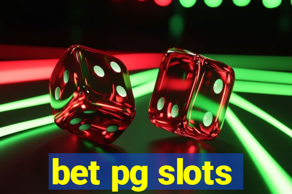 bet pg slots