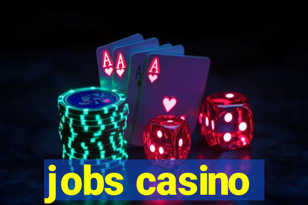 jobs casino