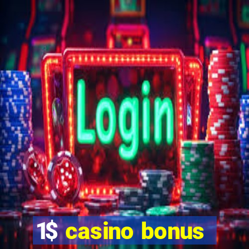 1$ casino bonus