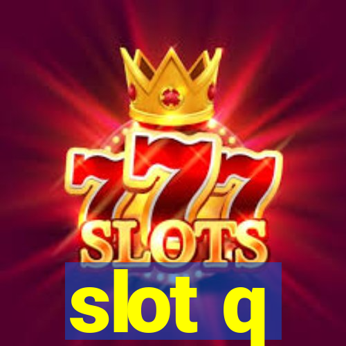 slot q