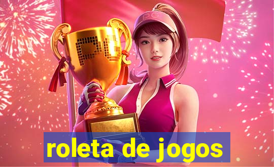 roleta de jogos