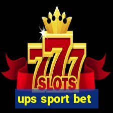 ups sport bet